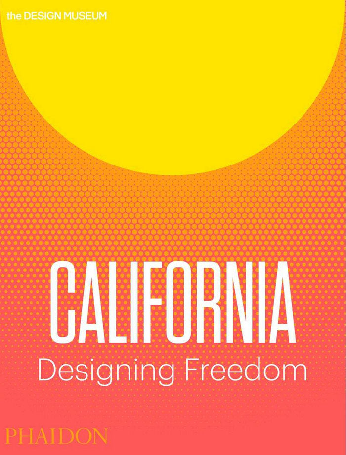 California Designing Freedom, de MCGUIRK, JUSTIN | portada del libro