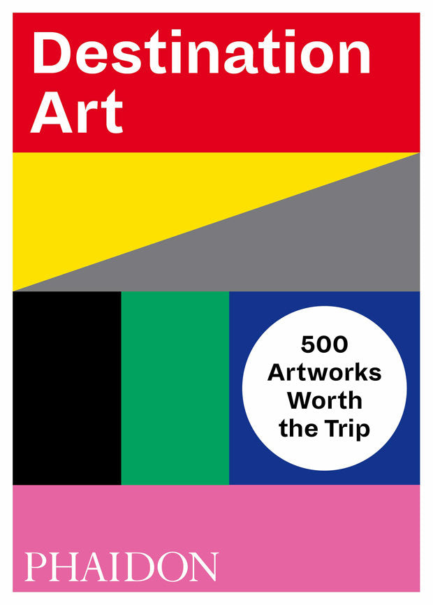 DESTINATION ART, de PHAIDON EDITORS | portada del libro