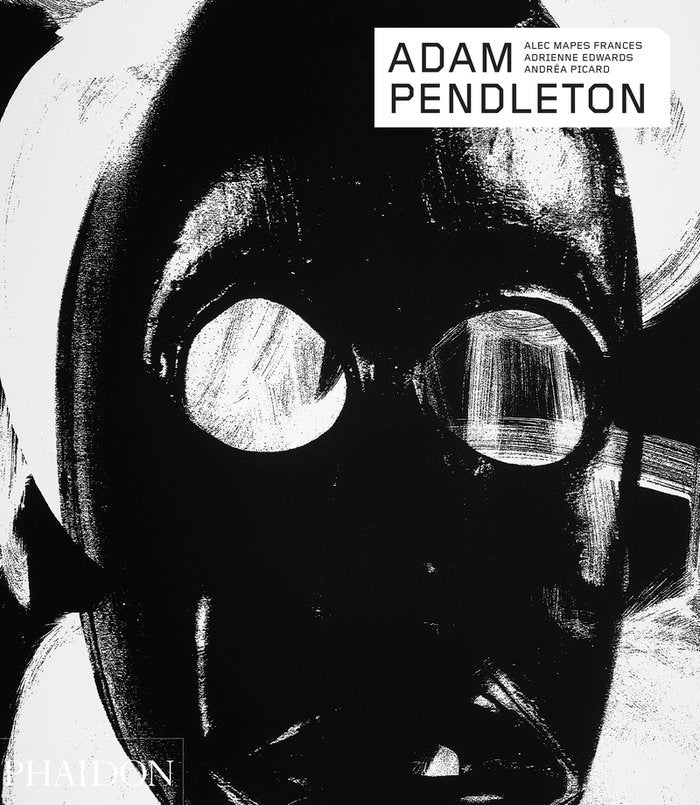 ADAM PENDLETON, de EDWARDS, ADRIENNE | portada del libro