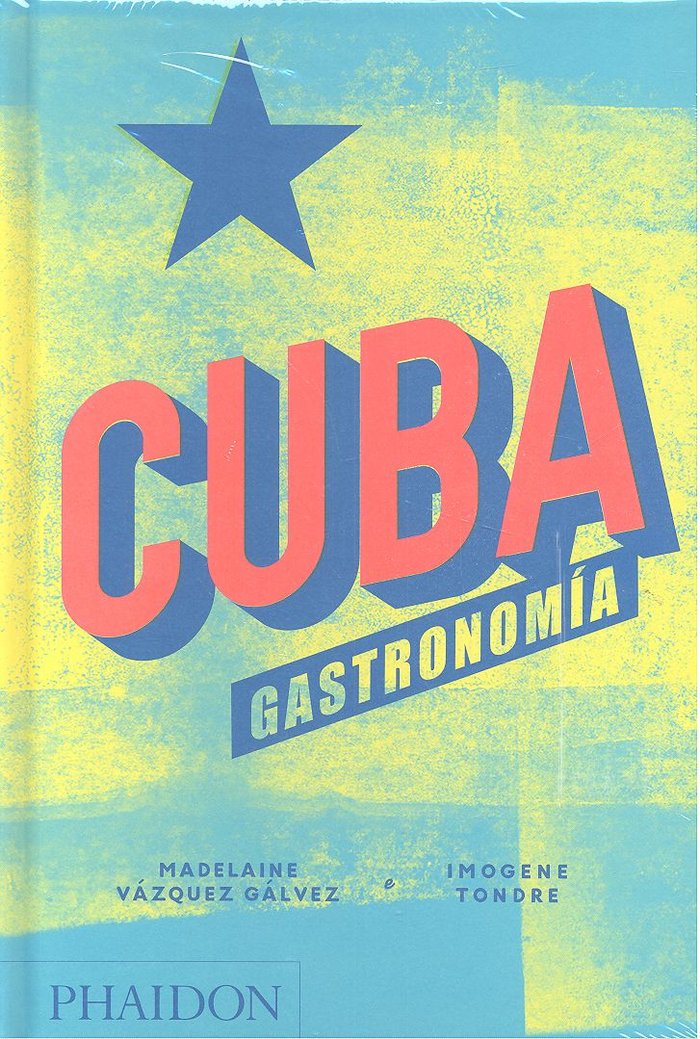 ESP CUBA GASTRONOMIA, de VAZQUEZ GALVEZ | portada del libro