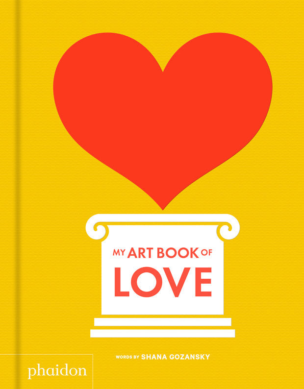 MY ART BOOK OF LOVE, de SHANA GOZANSKY | portada del libro