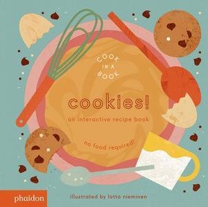 COOKIES AN INTERACTIVE RECIPE BOOK - NE, de NIEMINEN,LOTTA | portada del libro