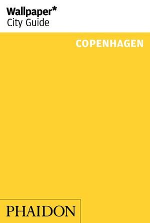 WALLPAPER CITY GUIDE COPENHAGEN, de WALLPAPER | portada del libro