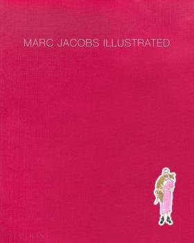 MARC JACOBS ILLUSTRATED, de JACOBS | portada del libro