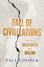 Fall of Civilizations, de PAUL COOPER | portada del libro