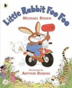 LITTLE RABBIT FOO FOO, de Michael Rosen | portada del libro