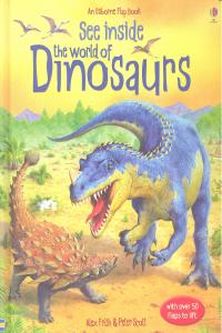 SEE INSIDE THE WORLD OF DINOSAURS, de FRITH ALEX | portada del libro