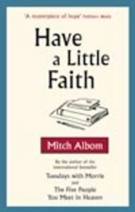 HAVE A LITTLE FAITH, de ALBOM | portada del libro