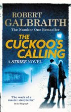 The cuckoo's calling, de Robert Galbraith | portada del libro