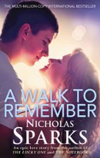 A WALK TO REMEMBER, de Nicholas Sparks | portada del libro
