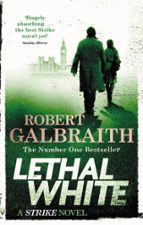 LETHAL WHITE, de Robert Galbraith | portada del libro