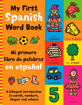 MY FIRST SPANISH WORD BOOK, de MANDY STANLEY | portada del libro