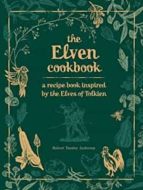 The Elven Cookbook, de ROBERT TUESLEY ANDERSON | portada del libro