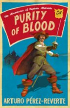 PURITY OF BLOOD, de Arturo Pérez-Reverte | portada del libro