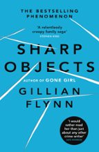 Sharp Objects, de Gillian Flynn | portada del libro