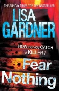 FEAR NOTHING, de GARDNER LISA | portada del libro