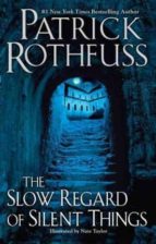 The Slow Regard of Silent Things, de Patrick Rothfuss | portada del libro
