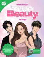 Learn to Draw True Beauty, de WALTER FOSTER CREATIVE TEAM | portada del libro