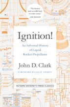 IGNITION!, de JOHN DRURY CLARK | portada del libro