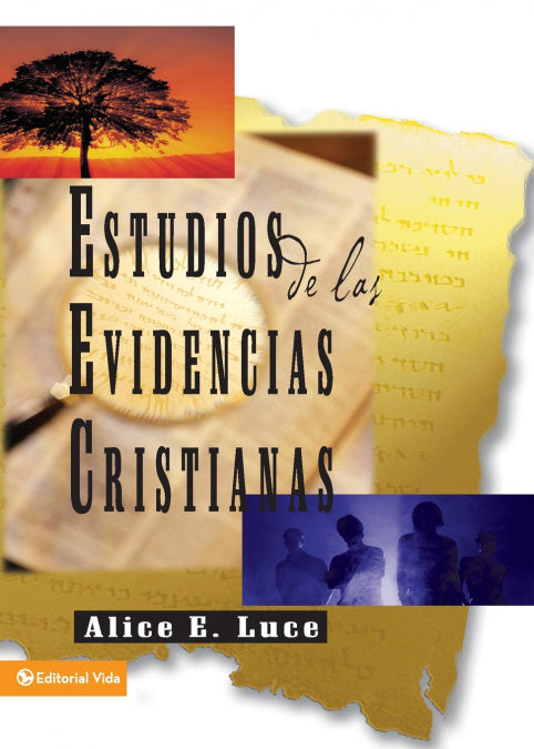 ESTUDIOS DE LAS EVIDENCIAS CRISTIANAS, de ALICE E LUCE | portada del libro