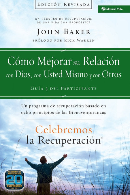 CELEBREMOS LA RECUPERACION GUIA 3: COMO MEJORAR SU RELACION, de SIR JOHN BAKER | portada del libro
