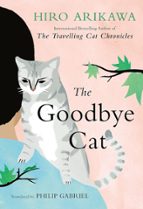 The Goodbye Cat, de Hiro Arikawa | portada del libro