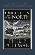 Once Upon a Time in the North, de Philip Pullman | portada del libro