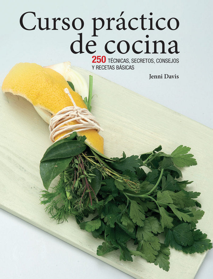 Curso práctico de cocina, de DAVIS,JENNI | portada del libro