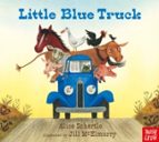 LITTLE BLUE TRUCK, de ALICE SCHERTLE | portada del libro