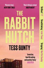 THE RABBIT HUTCH, de Tess Gunty | portada del libro