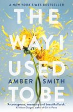 THE WAY I USED TO BE, de Amber Smith | portada del libro
