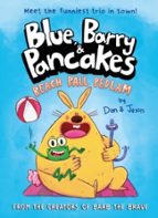 Blue, Barry & Pancakes, de Dan Abdo | portada del libro