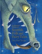 AN ILLUSTRATED TREASURY OF SCOTTISH FOLK AND FAIRY TALES, de Theresa Breslin | portada del libro