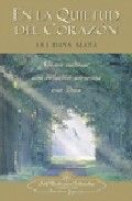 EN LA QUIETUD DEL CORAZON, de DAYA MATA, SRI | portada del libro