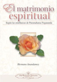 MATRIMONIO ESPIRITUAL, EL, de ANANDAMOY | portada del libro