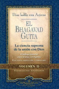 BHAGAVAD GUITA, EL - VOL. 2, de YOGANANDA, PARAMAHANSA | portada del libro
