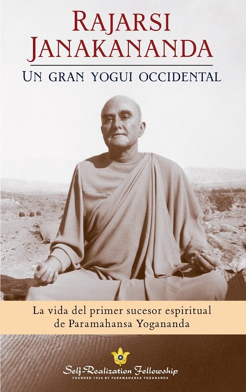 RAJARSI JANAKANANDA UN GRAN YOGUI OCCIDENTAL | portada del libro