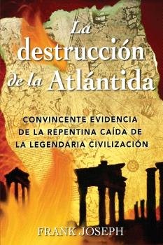 LA DESTRUCCION DE LA ATLANTIDA, de JOSEPH, FRANK | portada del libro