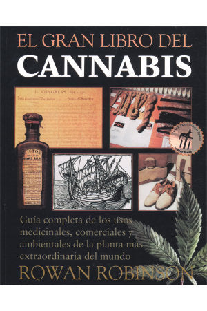 EL GRAN LIBRO DEL CANNABIS, de ROWAN ROBINSON | portada del libro