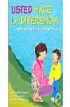 USTED HACE LA DIFERENCIA, de Ayala Manolson | portada del libro