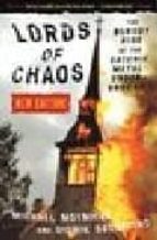 LORDS OF CHAOS - 2ND EDITION, de Michael Moynihan | portada del libro