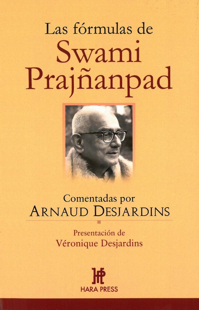LAS FORMULAS DE SWAMI PRAJÑANPAD, de DESJARDINS, ARNAUD | portada del libro