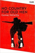 NO COUNTRY FOR OLD MEN, de Cormac McCarthy | portada del libro