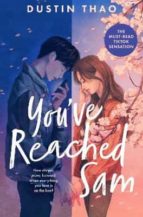 YOU'VE REACHED SAM, de DUSTIN THAO TRAN | portada del libro