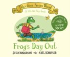 Frog's Day Out, de Julia Donaldson | portada del libro