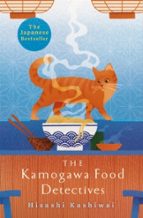 The Kamogawa Food Detectives, de Hisashi Kashiwai | portada del libro