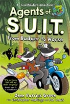 Agents of S.U.I.T.: From Badger to Worse, de John Patrick Green | portada del libro