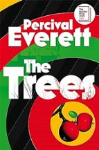 The Trees, de Percival Everett | portada del libro