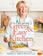 Nancy's Green and Easy Kitchen, de NANCY BIRTWHISTLE | portada del libro