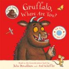 Gruffalo, Where Are You?, de Julia Donaldson | portada del libro